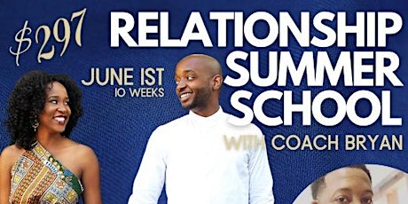 Relationship Summer School 10 week course tickets