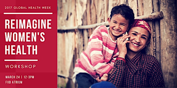 Reimagine Women's Health: Applying Design Thinking to Women & Girls' Health in Urban Settings
