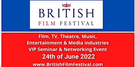 British Film Festival, VIP Seminar & Networking Event tickets