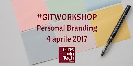 Immagine principale di GIT Workshop - Personal Branding 