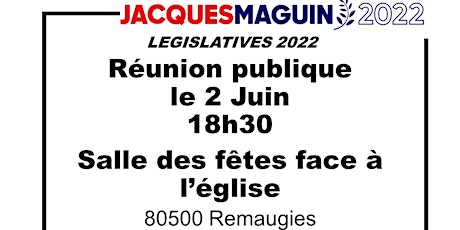 Rencontre avec  Jacques MAGUIN , candidat Reconquête! de la Somme (4ème) billets