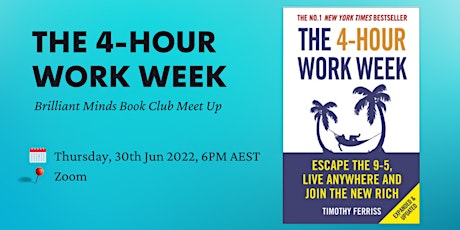 The 4-Hour Workweek by Timothy Ferriss - Book Club Meetup tickets