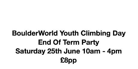 BoulderWorld Youth -End of term Fun Day