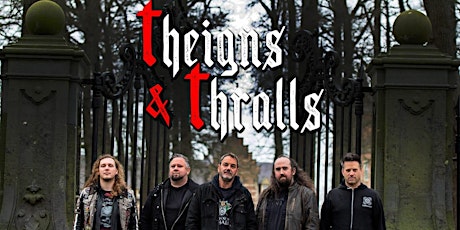 THEIGNS & THRALLS  + Helleveag@RAGNAROK LIVE CLUB ,B-3960 BREE tickets
