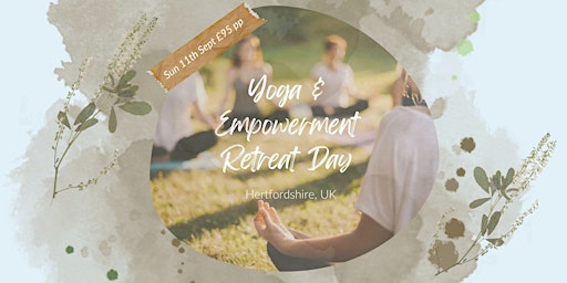 Yoga and Empowerment Retreat Day