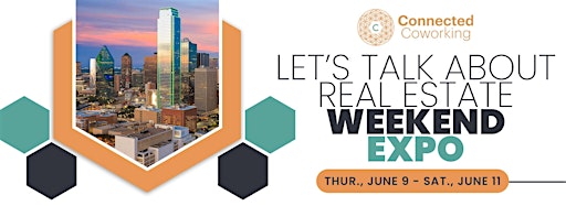 Collection image for Lets Talk About Real Estate Weekend Expo