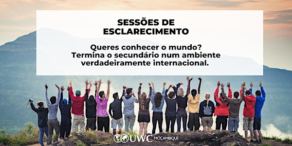 Sessões de Esclarecimento — UWC Moçambique