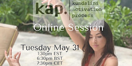KAP - Online Class - Kundalini Activation Process tickets