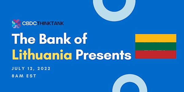 The Bank of Lithuania Presents