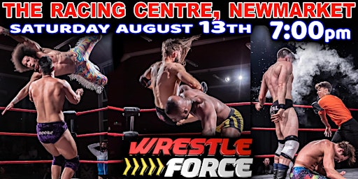 Live Wrestling in Newmarket!