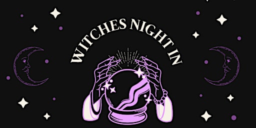 WITCHES NIGHT IN - $50 TATTOO'S, TAROT CARD READERS, SPOOKY ART & MORE!