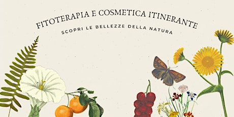 Fitoterapia e  Cosmetica itinerante tickets