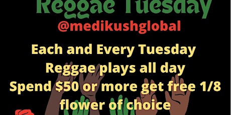 Reggae Tuesdays @medikushglobal tickets