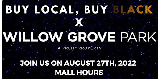 Willow Grove Mall x BLBB Vendor Experience! 8/27/2022
