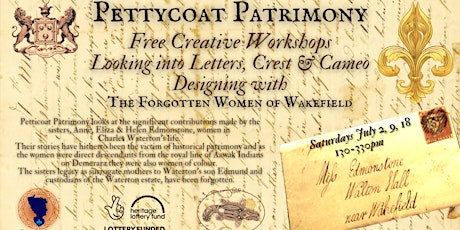 Pettycoat Patrimony-Forgotten Women of Wakefield Creative Workshops tickets