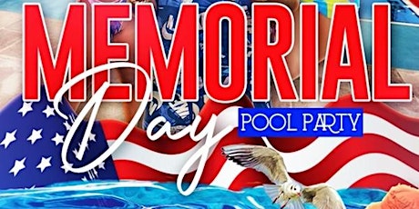 Memorial Weekend Pool Party T9Bitxh Birthday Bash