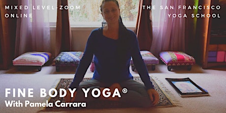 Interactive & Personalized Zoom - Mixed Level - Fine Body Yoga®  Class Tickets
