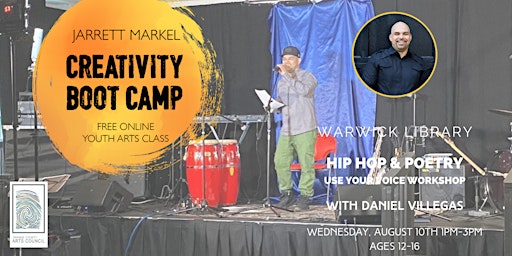Jarrett Markel Creativity Boot Camp -Hip Hop & Poetry; Use Your Voice
