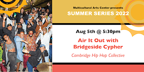 Summer Series #3 - Air It Out with Bridgeside Cypher tickets