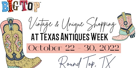 Texas Antiques Week - Round Top, TX | Texas Casual Cottages | October 22-30