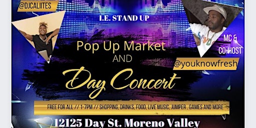 Day Concert & Pop Up Market (VENDORS & ENTERTAINERS NEEDED)