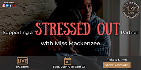 Supporting a Stressed Out Partner - with Miss Mackenzee