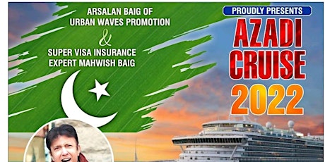 AZADI CRUISE 2022 PAKISTAN INDEPENDENCE DAY CELEBRATION WITH LEGEND ALAMGIR tickets