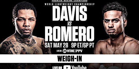 StrEams@!..DAVIS V ROMERO LIVE Broadcast ON Boxing 28 MAY 2022 tickets