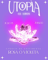 UTOPÍA II (El Edén) tickets