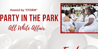 Party In The Park hosted by Storm “ALL WHITE AFFAIR!”