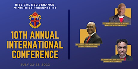 BIBLICAL DELIVERANCE MINISTRIES INC ANNUAL INTERNATIONAL CONFERENCE tickets