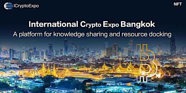 Internatinal Crypto Expo Bangkok  (iCrytoExpo)