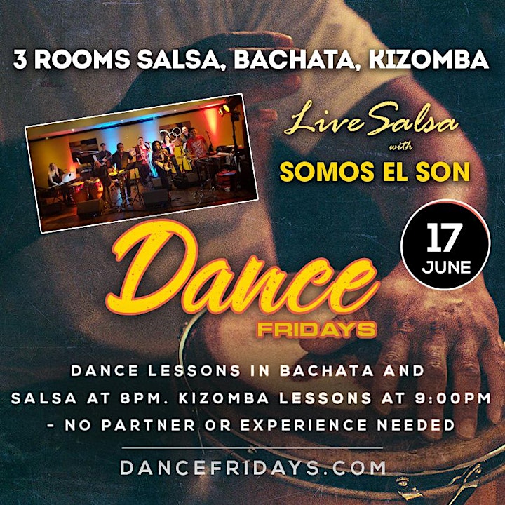 Dance Fridays - LIVE Salsa Somos el Son, HOT Bachata, Kiz - Dance Lessons image