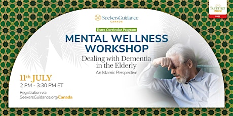 Islamic Mental Wellness Workshop: Dealing with Dementia in the Elderly tickets