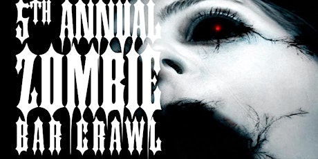 5th Annual Zombie Bar Crawl  primary image