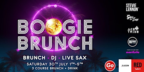Boogie Brunch - Summer Party feat Stevie Lennon, Ace Tribe & Gav on Sax