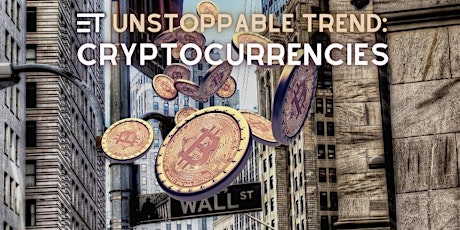 Unstoppable Trends: Cryptocurrencies tickets