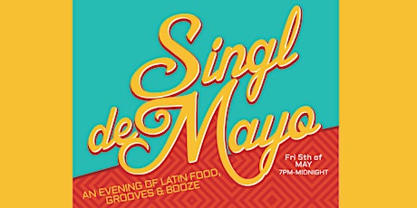 'Singl de Mayo' Mexican Fiesta primary image