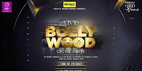 VIVID BOLLYWOOD  Cruise Night Party