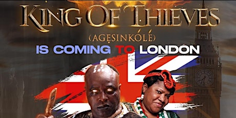 AGESINKOLE (King of Thieves) MOVIE PREMIERE LONDON 15TH JULY 2022 tickets