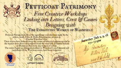 Petticoat Patrimony-Forgotten Women of Wakefield Creative Workshops tickets