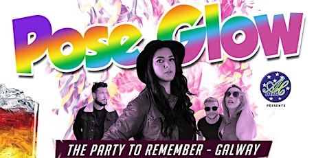 POSE GLOW - A PARTY TO REMEMBER tickets
