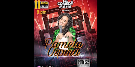 Hauptbild für Have-Nots Comedy Presents Pamela Ospina/Special Event (Stand up in Spanish)