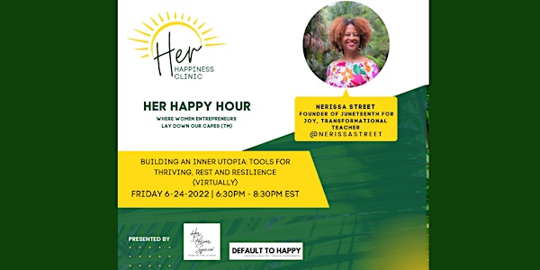 Her Happiness Clinic - Thriving, Rest & Resilience with Nerissa Street