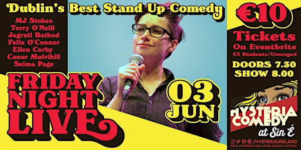 Friday Night Live - Stand Up Comedy at Sin É