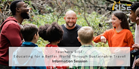 Teachers RISE - Information Session tickets