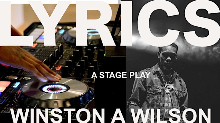 LYRICS - A reading of Act One of a Stage Play by Winston A. Wilson image