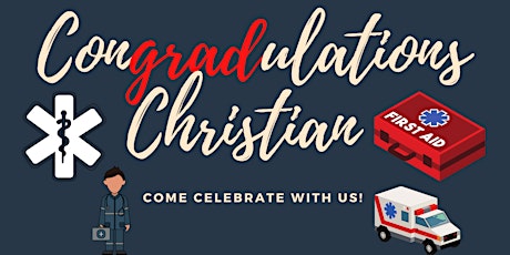 Christian‘s Graduation Celebration tickets