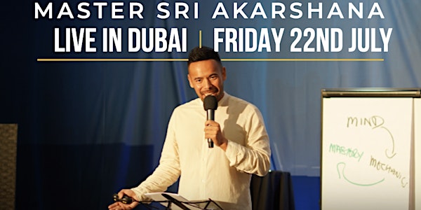 Manifesting Miracles LIVE in DUBAI 2022