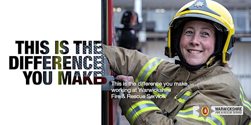 Warwickshire Fire & Rescue Taster Day! - All  Welcome